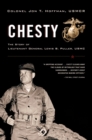 Image for Chesty : The Story of Lieutenant General Lewis B. Puller, USMC