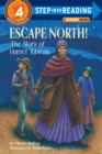 Image for Escape north!  : the story of Harriet Tubman