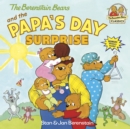 Image for The Berenstain Bears and the Papa&#39;s Day Surprise : A Book for Dads and Kids