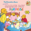Image for The Berenstain Bears and the Mama&#39;s Day Surprise
