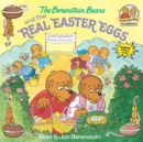 Image for The Berenstain Bears and the Real Easter Eggs
