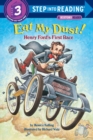 Image for Eat My Dust! Henry Ford&#39;s First Race