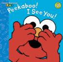 Image for Peekaboo! I See You!