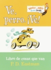 Image for Ve, Perro. Ve! (Go, Dog. Go! Spanish Edition)