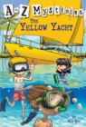 Image for A to Z Mysteries: The Yellow Yacht