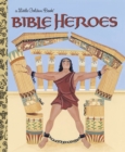Image for Bible heroes of the Old Testament