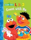 Image for 1, 2, 3 Count with Me (Sesame Street)