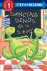 Image for Dancing Dinos Go to School