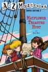 Image for A to Z Mysteries Super Edition 2: Mayflower Treasure Hunt