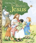 Image for The Story of Jesus : A Christian Easter Book for Kids