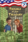 Image for Capital Mysteries #7: Trouble at the Treasury