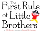 Image for The First Rule of Little Brothers