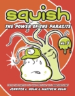 Image for Squish #3: The Power of the Parasite