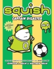Image for Squish #4: Captain Disaster
