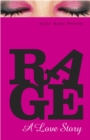 Image for Rage: A Love Story