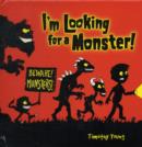 Image for I&#39;m Looking for a Monster