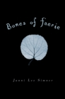 Image for Bones of Faerie : Book 1