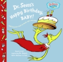 Image for Dr. Seuss&#39;s Happy Birthday, Baby!