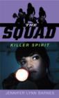 Image for The squad: killer spirit