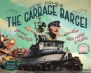 Image for Here Comes the Garbage Barge!