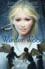 Image for Winter Wood: Book 3 in the Touchstone Trilogy
