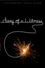 Image for Diary of a witness
