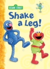 Image for Shake a Leg! (Sesame Street)