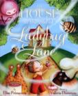 Image for The house at the end of Ladybug Lane