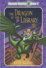 Image for Dragon Keepers #3: The Dragon in the Library