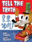 Image for Tell the Truth, B.B. Wolf