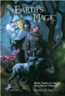 Image for Earth&#39;s magic: book three in the new magic trilogy
