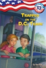 Image for Capital Mysteries #13: Trapped on the D.C. Train!