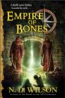 Image for Empire Of Bones (Ashtown Burials #3)
