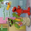 Image for Grouches are Green : Sesame Street