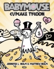 Image for Babymouse #13: Cupcake Tycoon