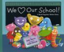 Image for We love our school!  : A read-together rebus story