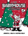 Image for Babymouse #15: A Very Babymouse Christmas