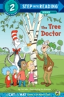 Image for The Tree Doctor (Dr. Seuss/Cat in the Hat)