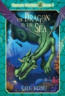 Image for Dragon Keepers #5: The Dragon in the Sea