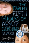 Image for The Fabled Fifth Graders of Aesop Elementary School