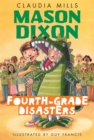Image for Mason Dixon: Fourth-Grade Disasters