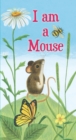 Image for I am a Mouse