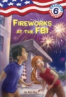 Image for Capital Mysteries #6: Fireworks at the FBI
