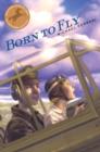 Image for Born to Fly