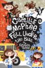 Image for Camille McPhee Fell Under the Bus ...