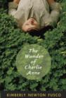 Image for The wonder of Charlie Anne