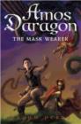 Image for Amos Daragon #1: The Mask Wearer