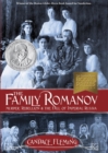 Image for The family Romanov: murder, rebellion &amp; the fall of Imperial Russia