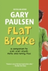 Image for Flat Broke: The Theory, Practice and Destructive Properties of Greed