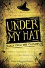 Image for Under my hat: tales from the cauldron
